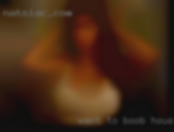 Want to know boob housewife more just ask.